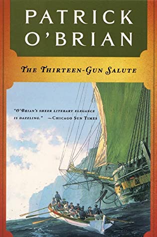 O'Brian, Patrick: Thirteen-Gun Salute, The