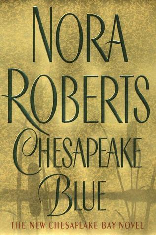 Roberts, Nora: Chesapeake Blue (Chesapeake Bay Saga #4)