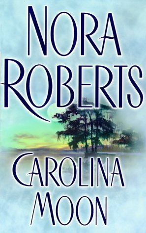 Roberts, Nora: Carolina Moon