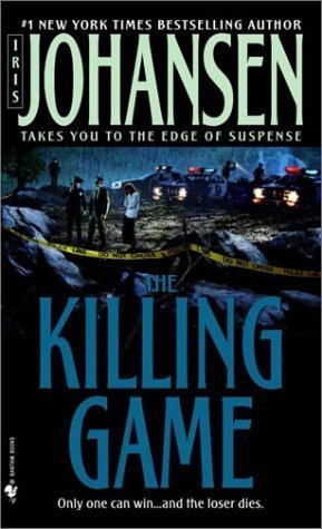 Johansen, Iris: Killing Game, The (Eve Duncan #2)