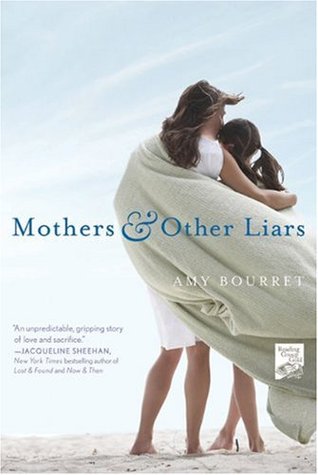 Bourret, Amy: Mothers and Other Liars