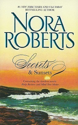 Roberts, Nora: Secrets & Sunsets