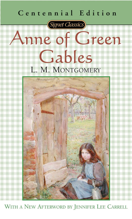 Anne of Green Gables  L.M. Montgomery