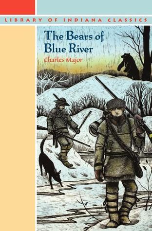 The Bears of Blue River  Charles Major