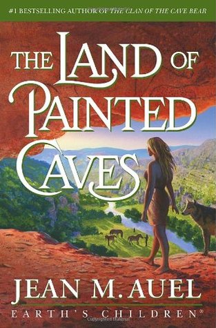 Auel, Jean M.: Land of Painted Caves, The