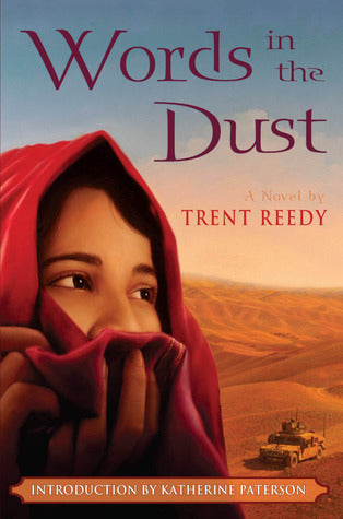 Words in the Dust  Trent Reedy