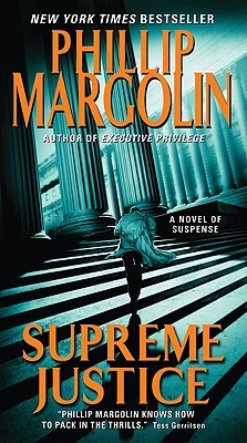 Margolin, Phillip: Supreme Justice