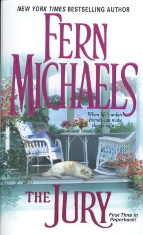 Michaels, Fern: Jury, The (Sisterhood #4)