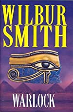 Smith, Wilbur: Warlock (Ancient Egypt #3)