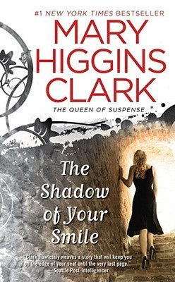 Clark, Mary Higgins: Shadow of Your Smile, The