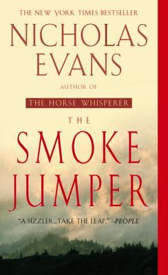 Evans, nicholas: Smoke Jumper, The