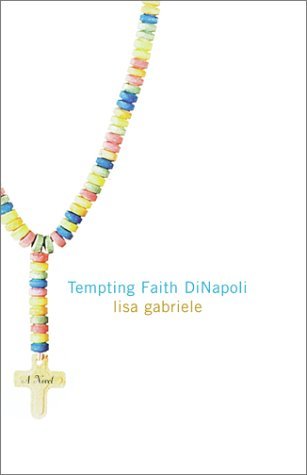 Gabriele, Lisa: Tempting Faith DiNapoli