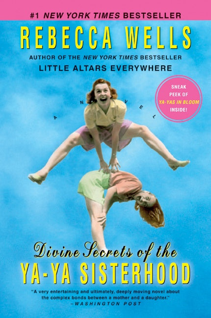 Divine Secrets Of The Ya-Ya Sisterhood