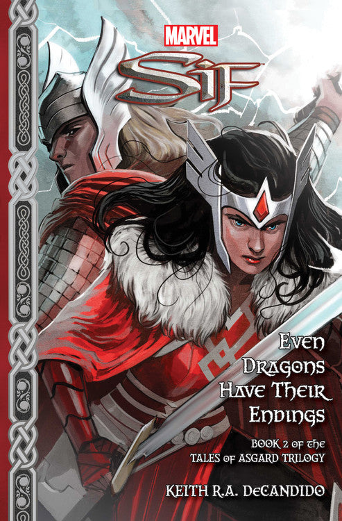 Marvel's Sif: Even Dragons Have Their Endings (Tales of Asgard Trilogy)