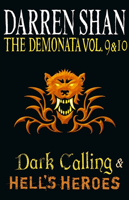 Volumes 9 and 10 - Dark Calling/Hell’s Heroes (The Demonata)