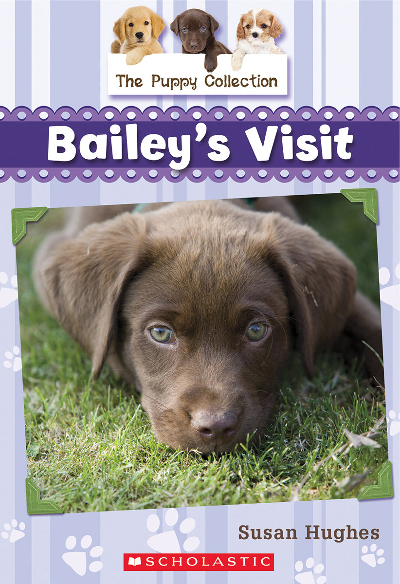 The Puppy Collection #1: Bailey's Visit