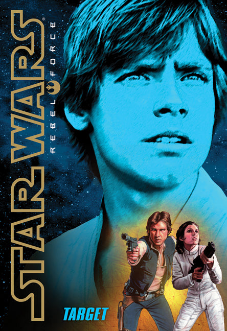 Star Wars Rebel Force #1: Target