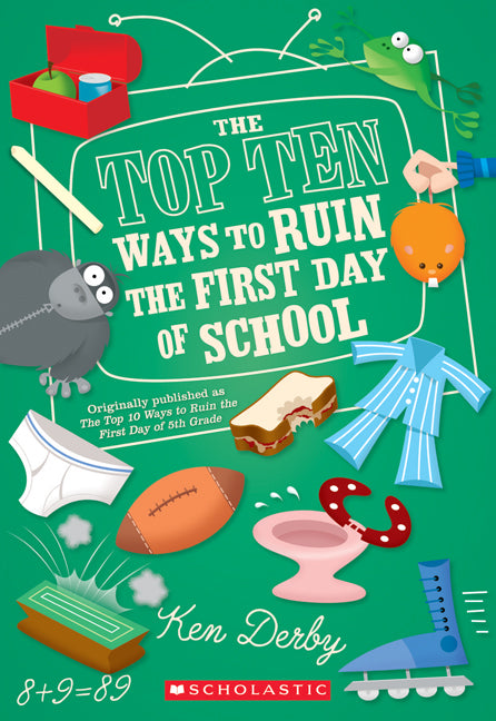 Top Ten Ways to Ruin the First Day of School