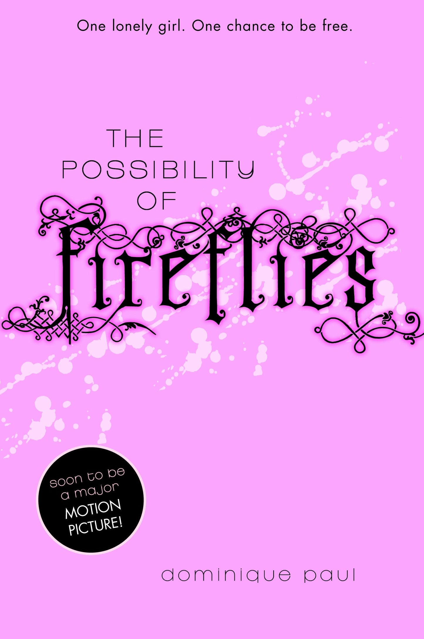 The Possibility of Fireflies