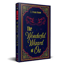 The Wonderful Wizard of Oz  L. Frank Baum