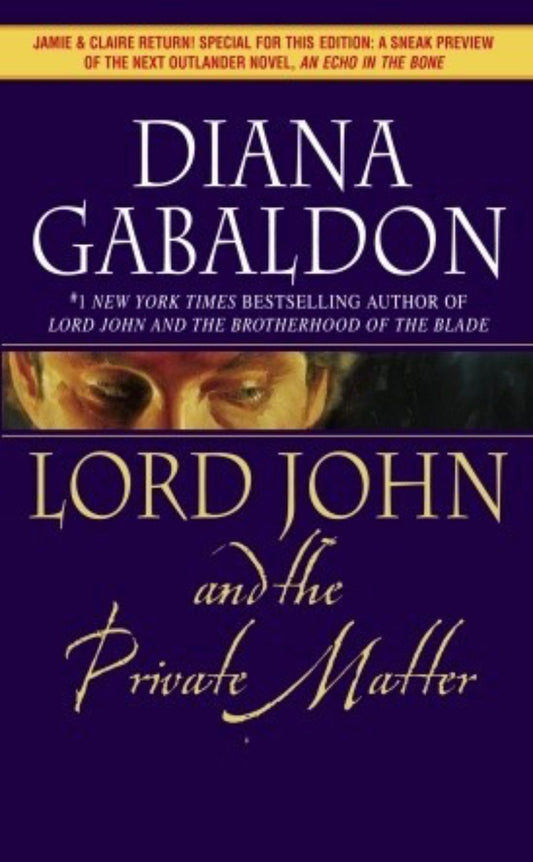 Gabaldon, Diana: Lord John and the Private Matter (Lord John Grey #1)